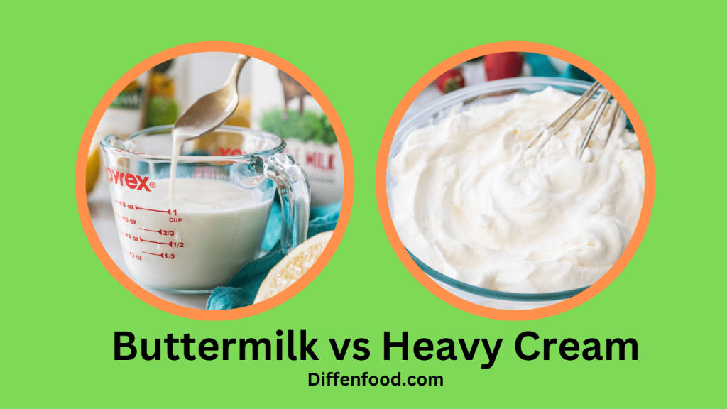 Buttermilk vs Heavy Cream
