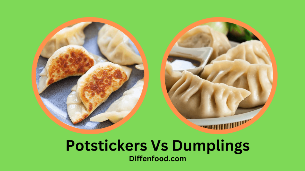 Potstickers Vs Dumplings
